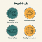 Toppl-Style key features: freezer and dishwasher-safe, stackable design, 3 sizes S M L, food-grade rubber