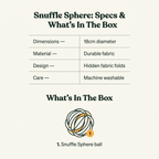 Snuffle Sphere Interactive Ball - specs and what's in the box