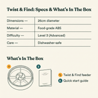 Twist & Find Level 3 Rotating Feeder - specs and what's in the box