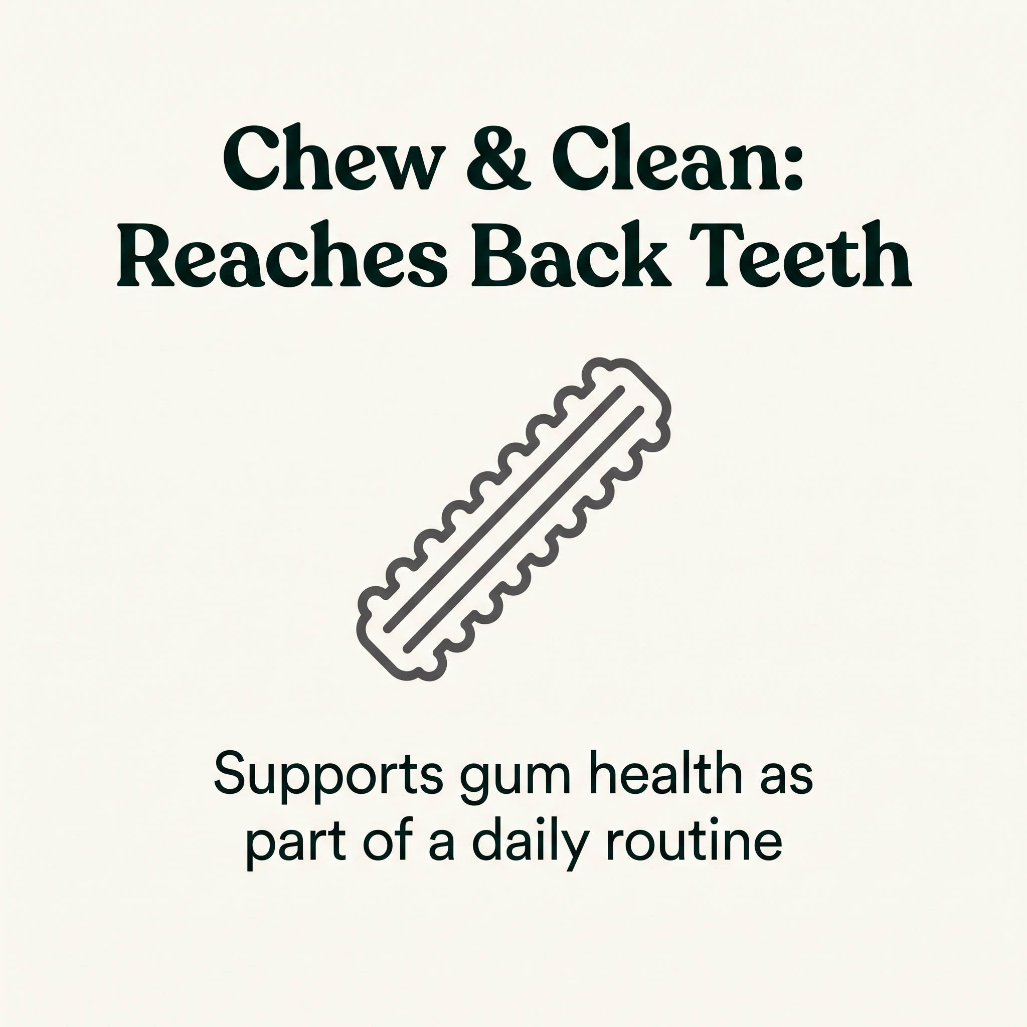 Chew & Clean Rubber Dental Stick dental benefit callout