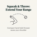 Squeak & Throw Ball + Thrower Set feature callout