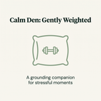 Calm Den Weighted Comfort Toy feature callout
